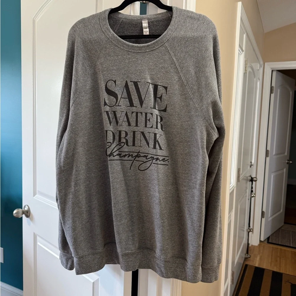 Save Water Drink Champagne Women’s Sweatshirt - Picture 1 of 2